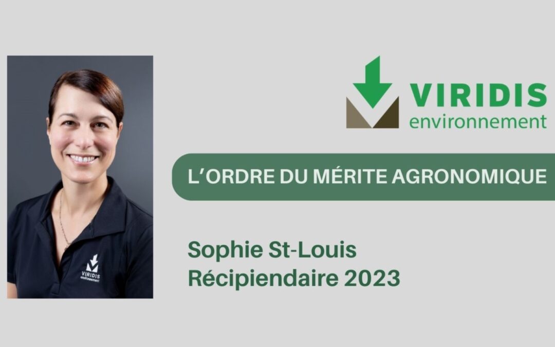 Le prix de l’Ordre du Mérite agronomique de l’Ordre des agronomes du Québec est décerné à Sophie St-Louis